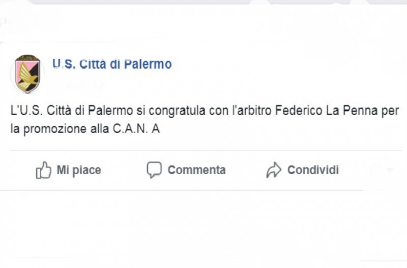 Palermo sarcastico: “Complimenti all’arbitro La Penna per la promozione nel Can A”