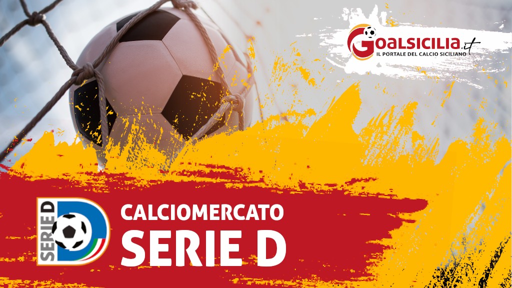 LIVE Calciomercato invernale Serie D 2021/2022: rumors, trattative e ufficialità
