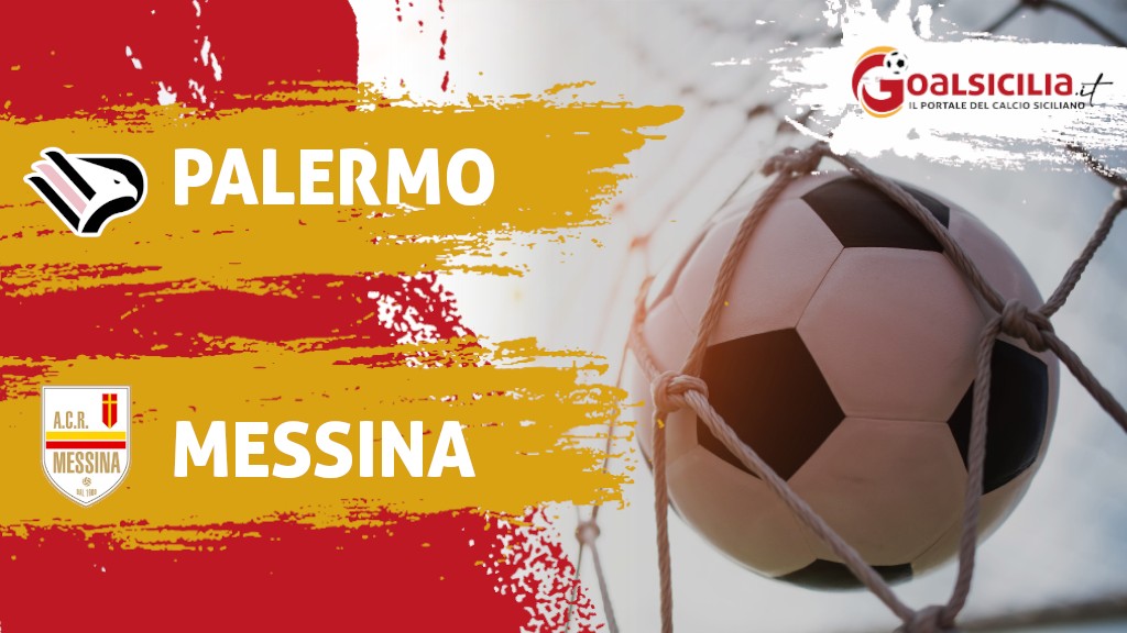 Palermo-Messina 2-2: game over al “Renzo Barbera”-Il tabellino