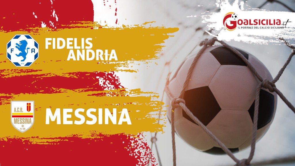 Fidelis Andria-Messina finisce 0-0 il match salvezza - Il tabellino