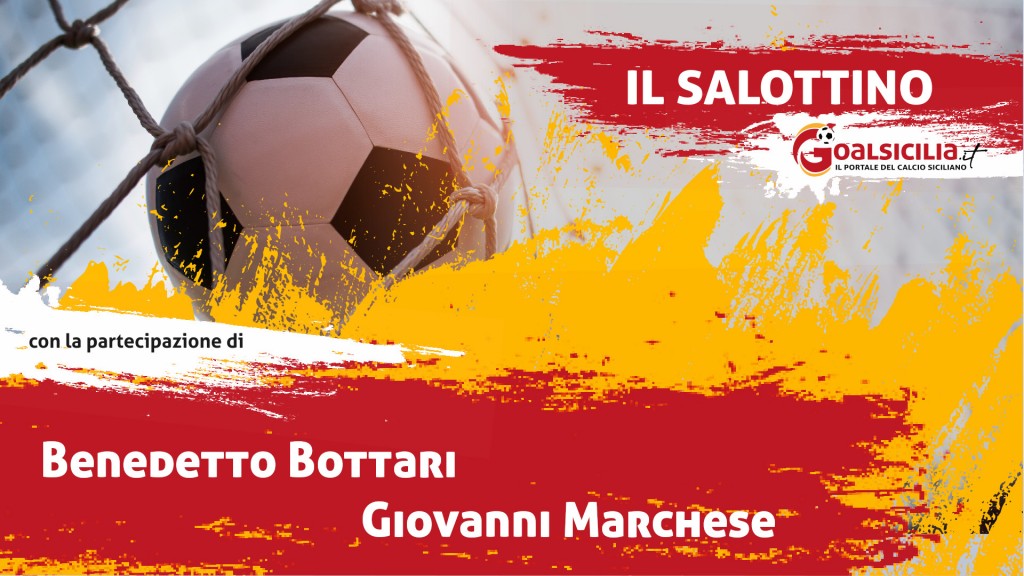 Salottino Goalsicilia: domani sera focus su tutto il calcio siciliano-Gli ospiti