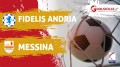 Fidelis Andria-Messina: è 3-0 al triplice fischio-Il tabellino