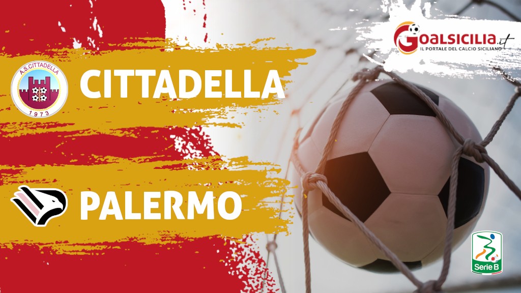 Cittadella-Palermo: 3-3 il finale-Il tabellino