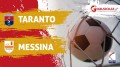 Taranto-Messina termina 2-0 allo "Iacovone" -Il tabellino
