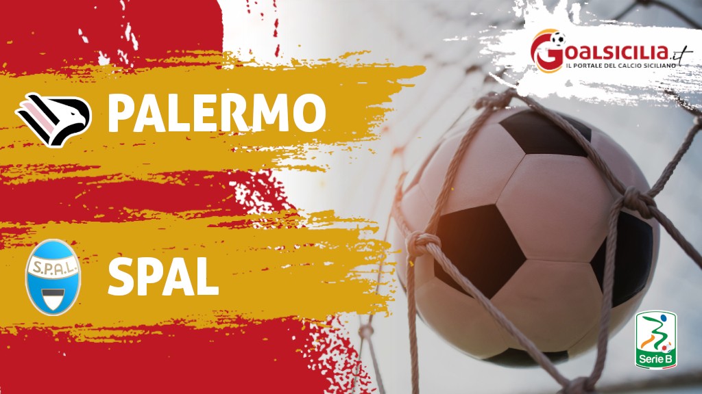Palermo-Spal: 2-1 il finale-Il tabellino