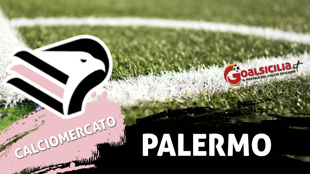 Calciomercato Palermo: i primi due colpi sono ad un passo…