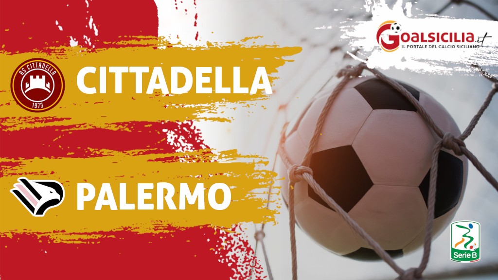 Cittadella-Palermo: 2-0 il finale-Il tabellino