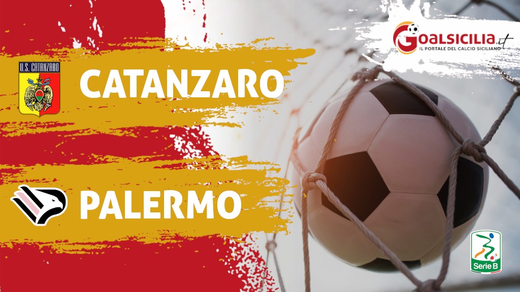 Catanzaro-Palermo: 1-1 il finale-Il tabellino